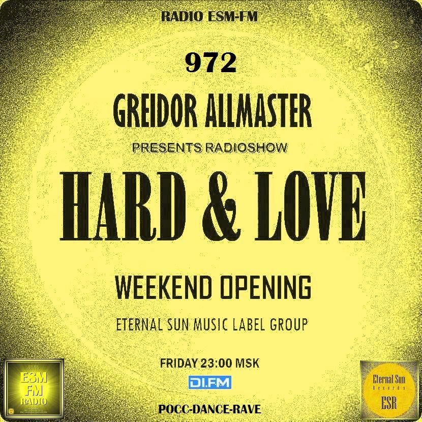 Hard & Love #972 (ДЕНЬ РОССИИ 12 Июня - ESM Артисты) on[ESM-FM] - Mixed by Greidor Allmaster (12.06.2026) [Eternal Sun Music] #972 episode artwork