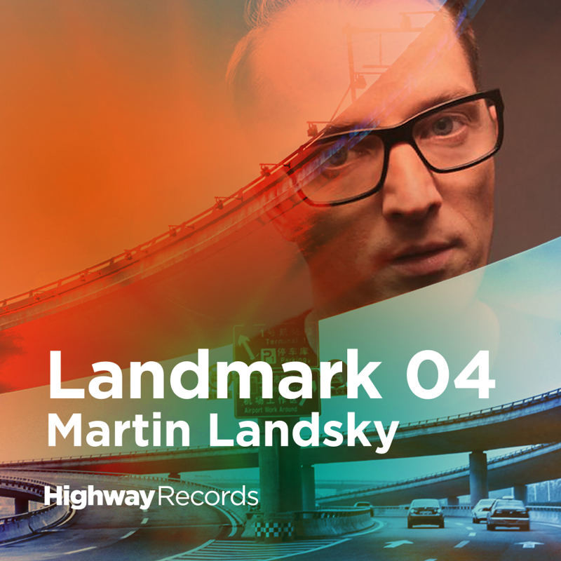 Highway Records | Landmark 04 — Martin Landsky