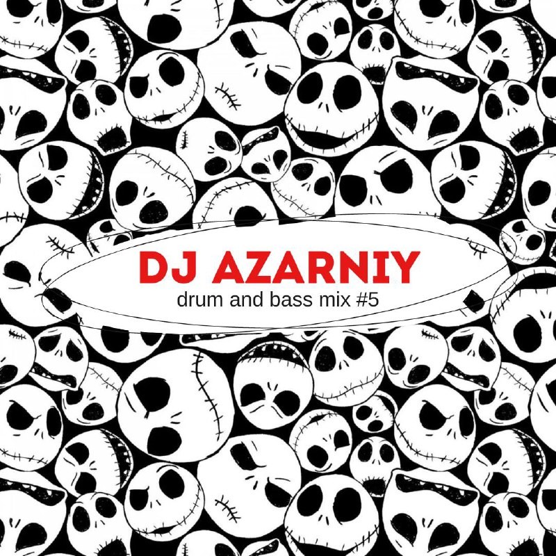 DJ AZARNIY drum & bass 2022 the best azarniy