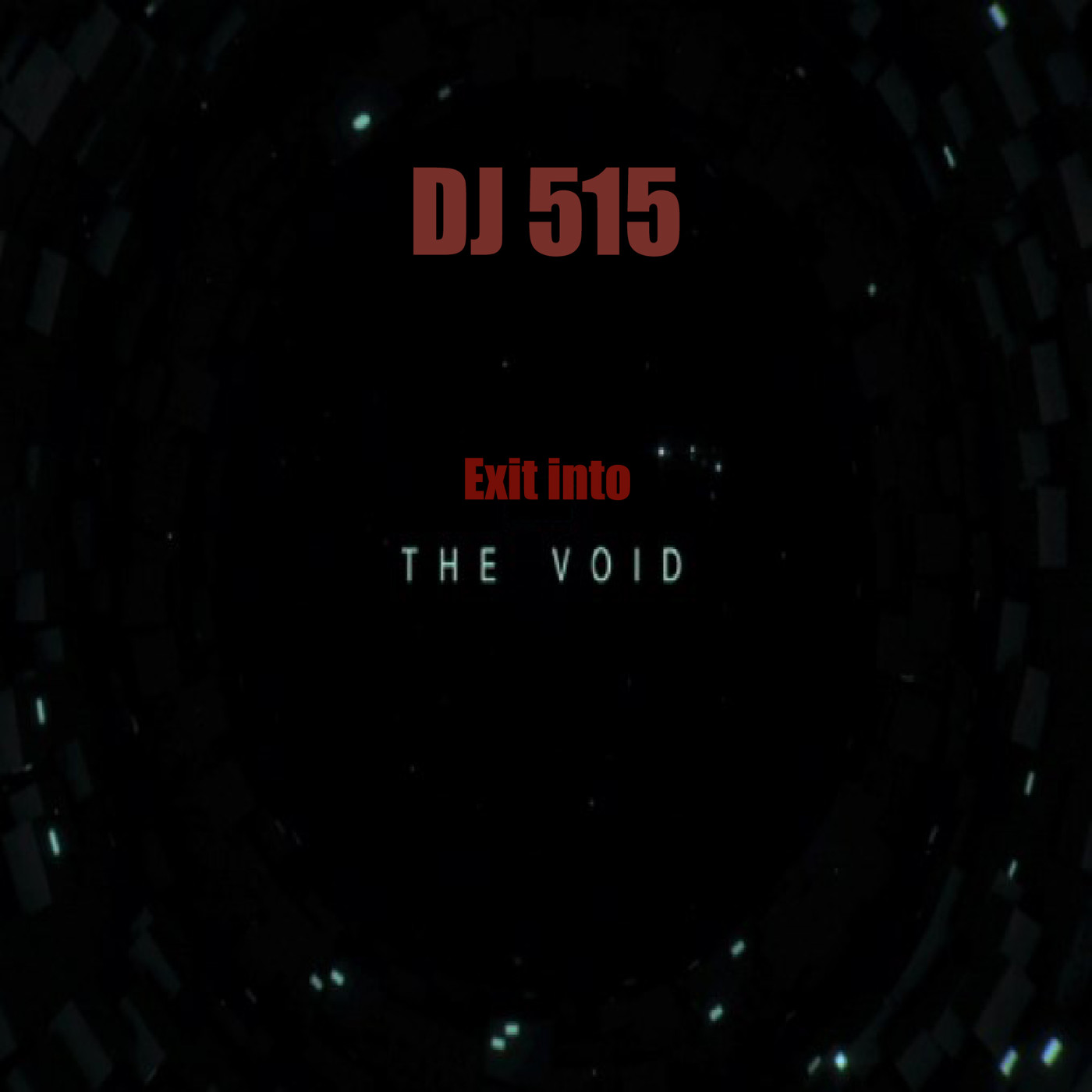 DJ 515 - Exit into the void