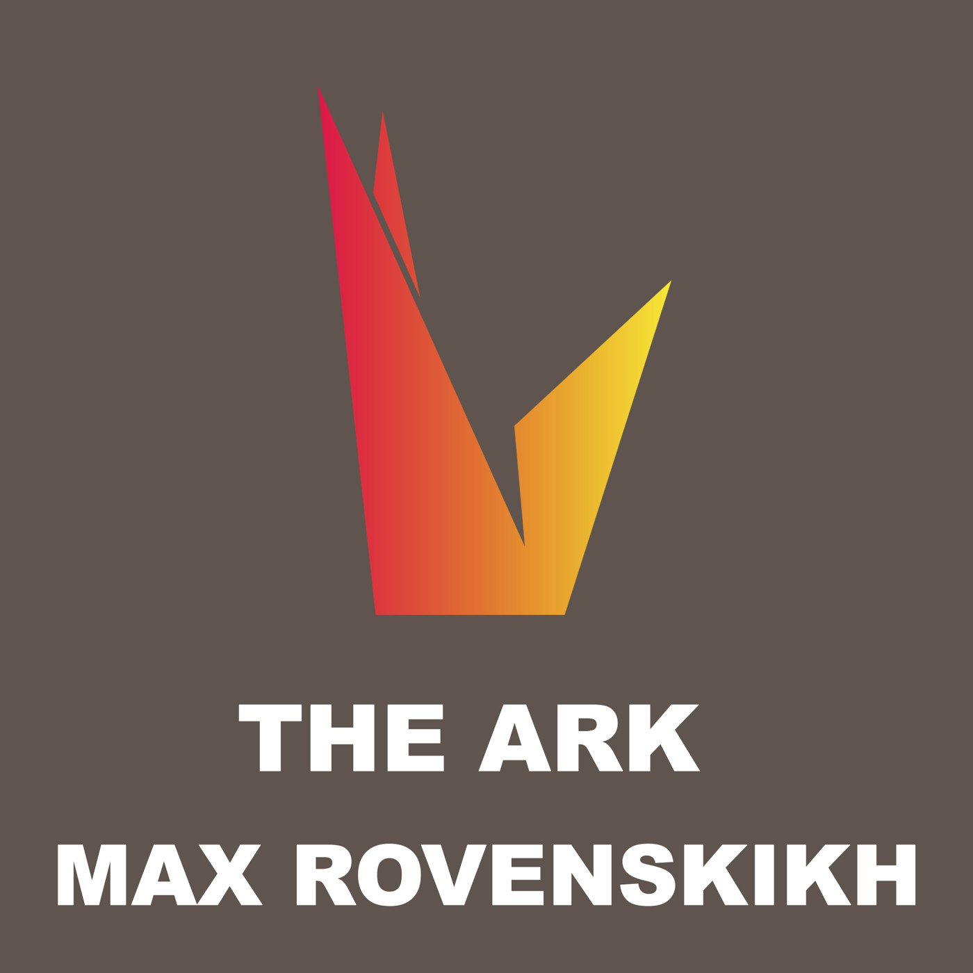 Max Rovenskikh - the ARK