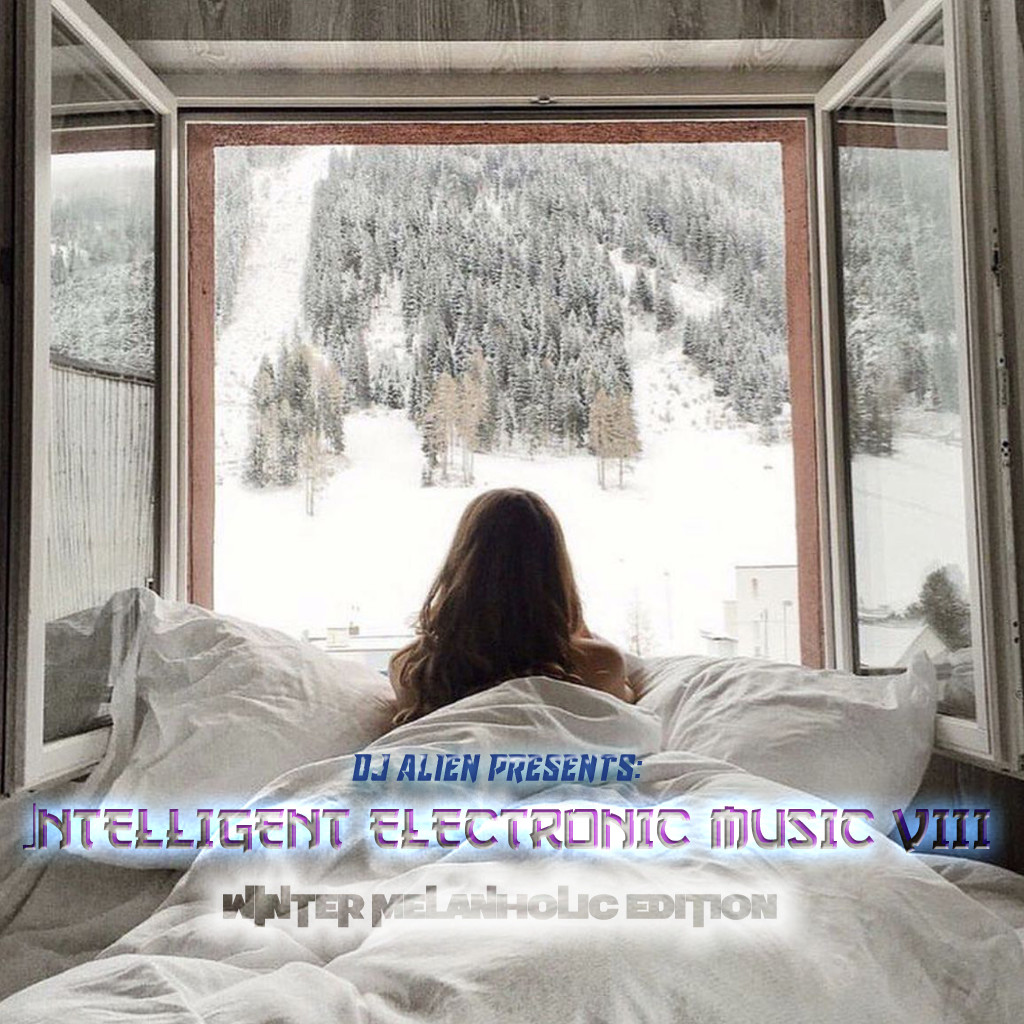 ALIEN - Intelligent Electronic Music VIII (winter melanholic edition) thumbnail