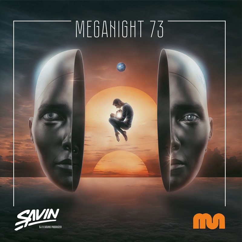 Savin - MegaNight #73 episode artwork
