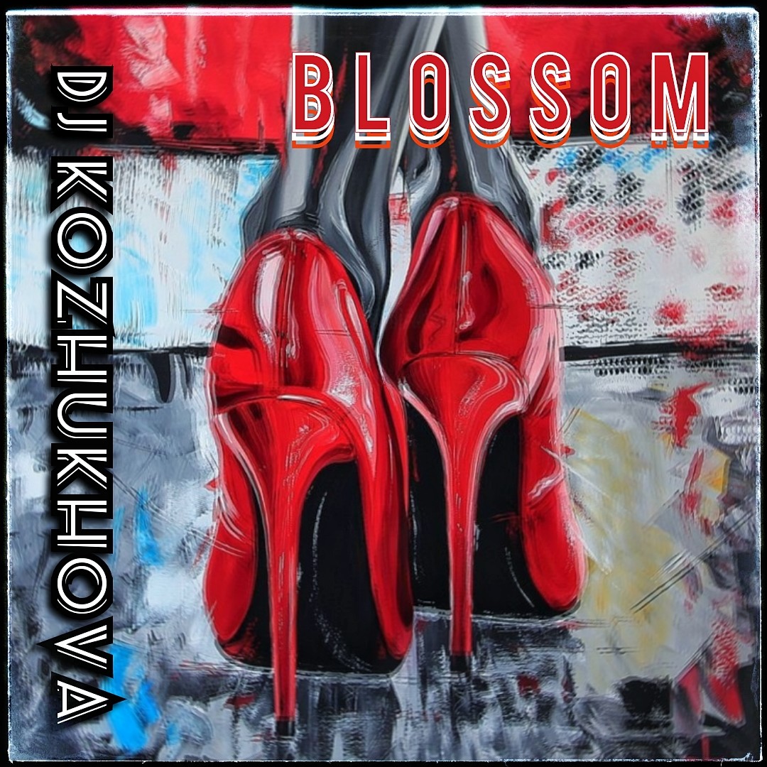 Dj Kozhukhova - Blossom