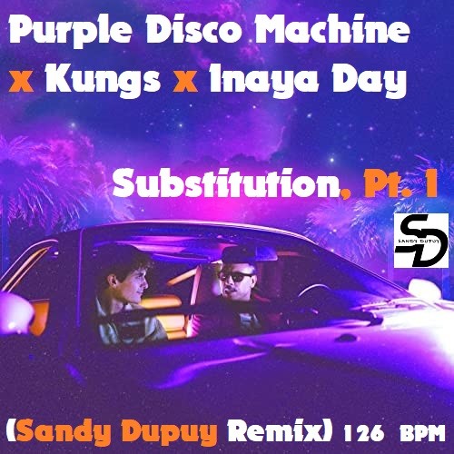 Purple Disco Machine x Kungs - Substitution (Single + offizielles Video)  