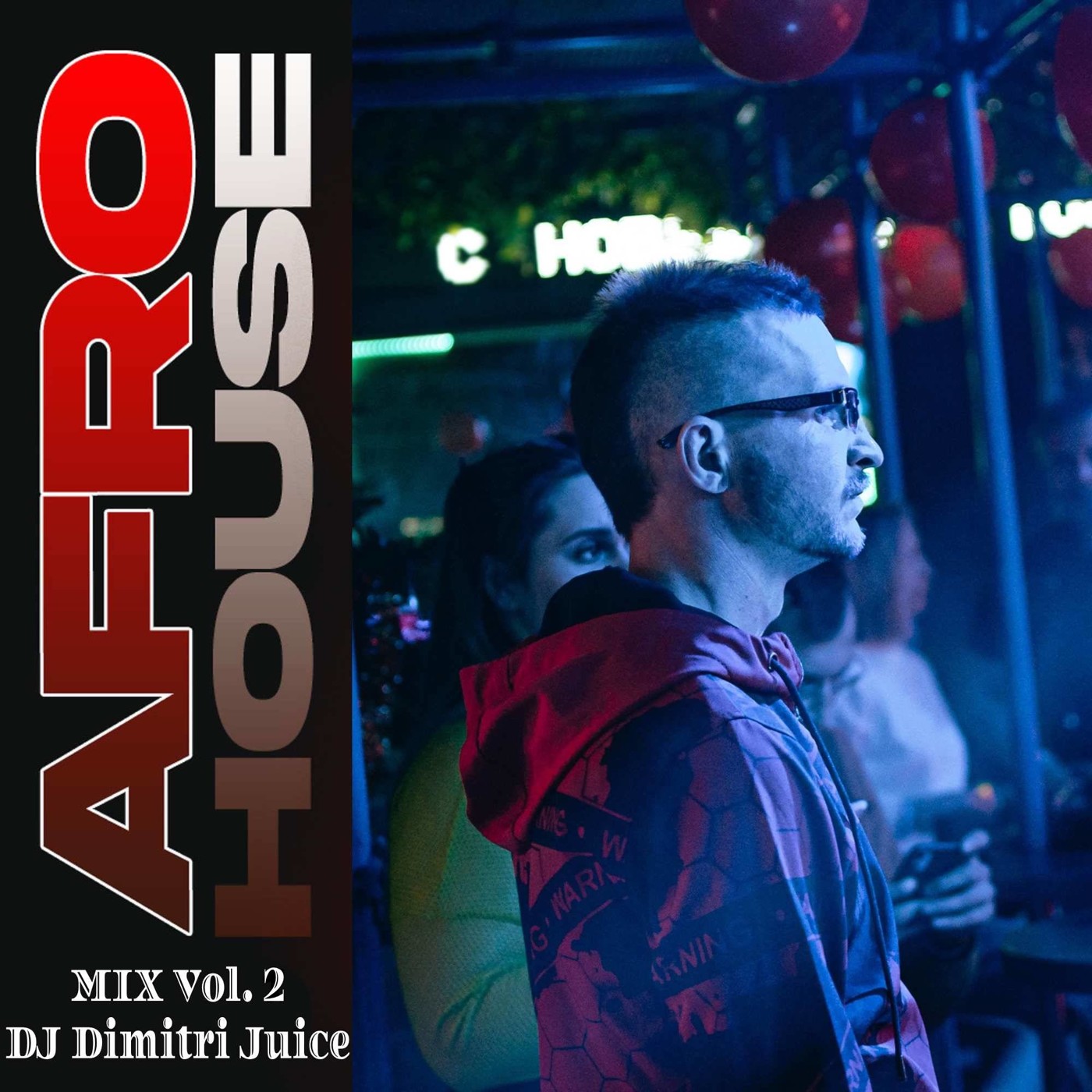DJ Dimitri Juice - Afro House Mix Vol. 2