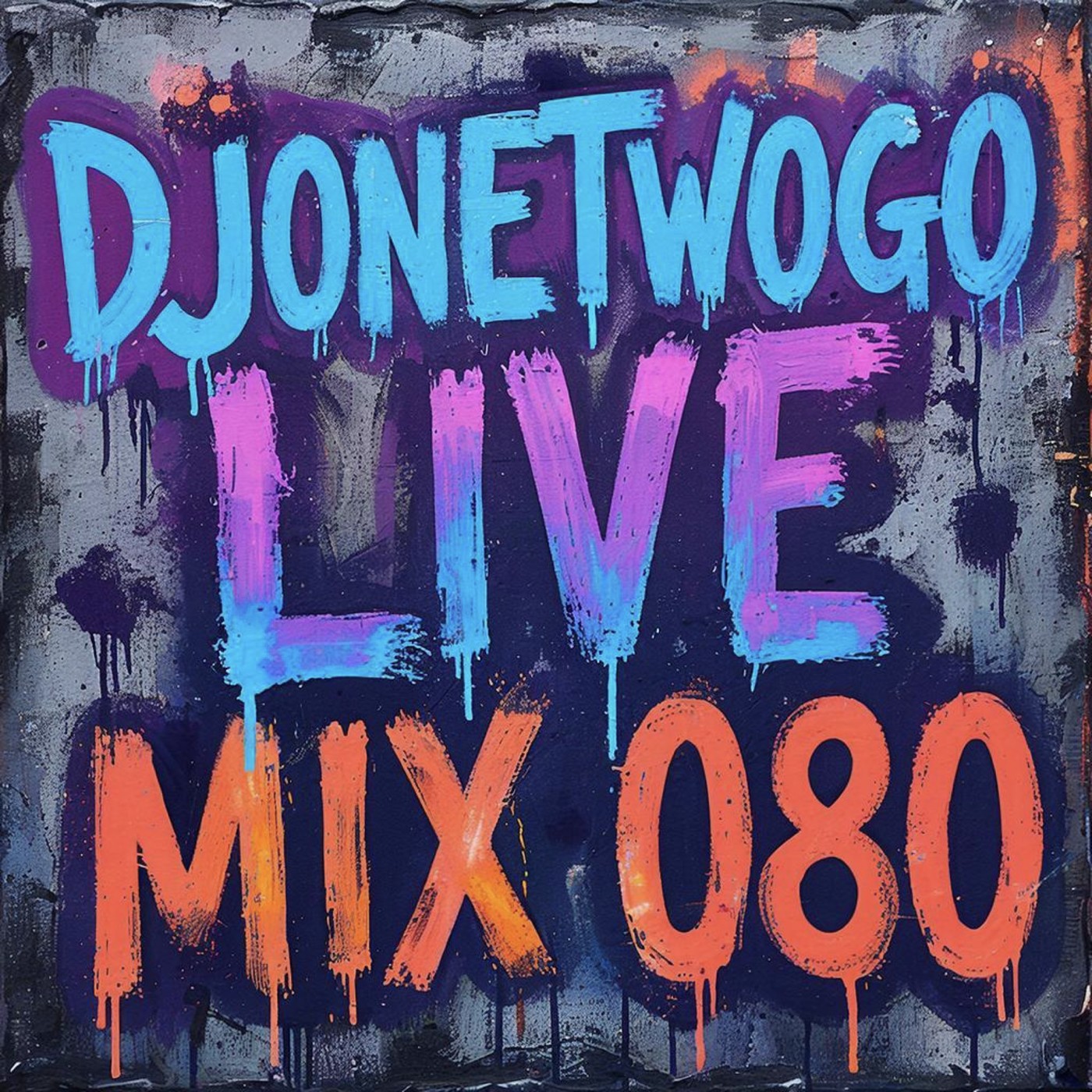 djonetwogo - Live Mix 080 episode artwork