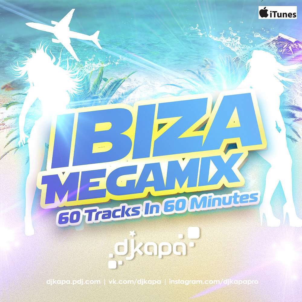 DJ Kapa - Ibiza Megamix (60 Tracks In 60 Minutes)