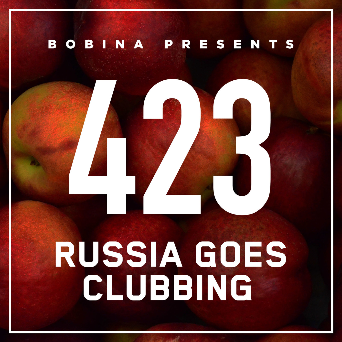 Bobina – Nr. 423 Russia Goes Clubbing (Eng)