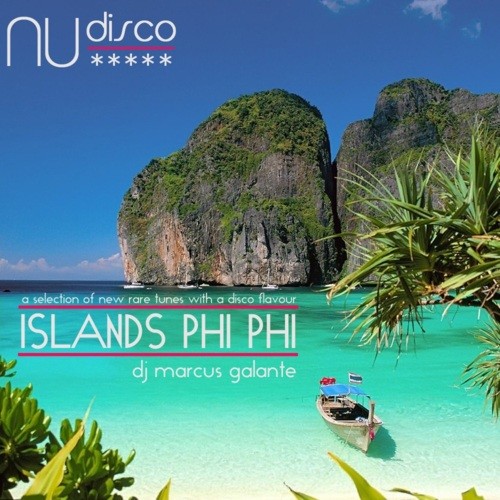 DJ Marcus Galante - Islands PHI PHI (  The Best Nu Disco ) DJ Marcus Galante - Islands PHI PHI (  The Best Nu Disco )