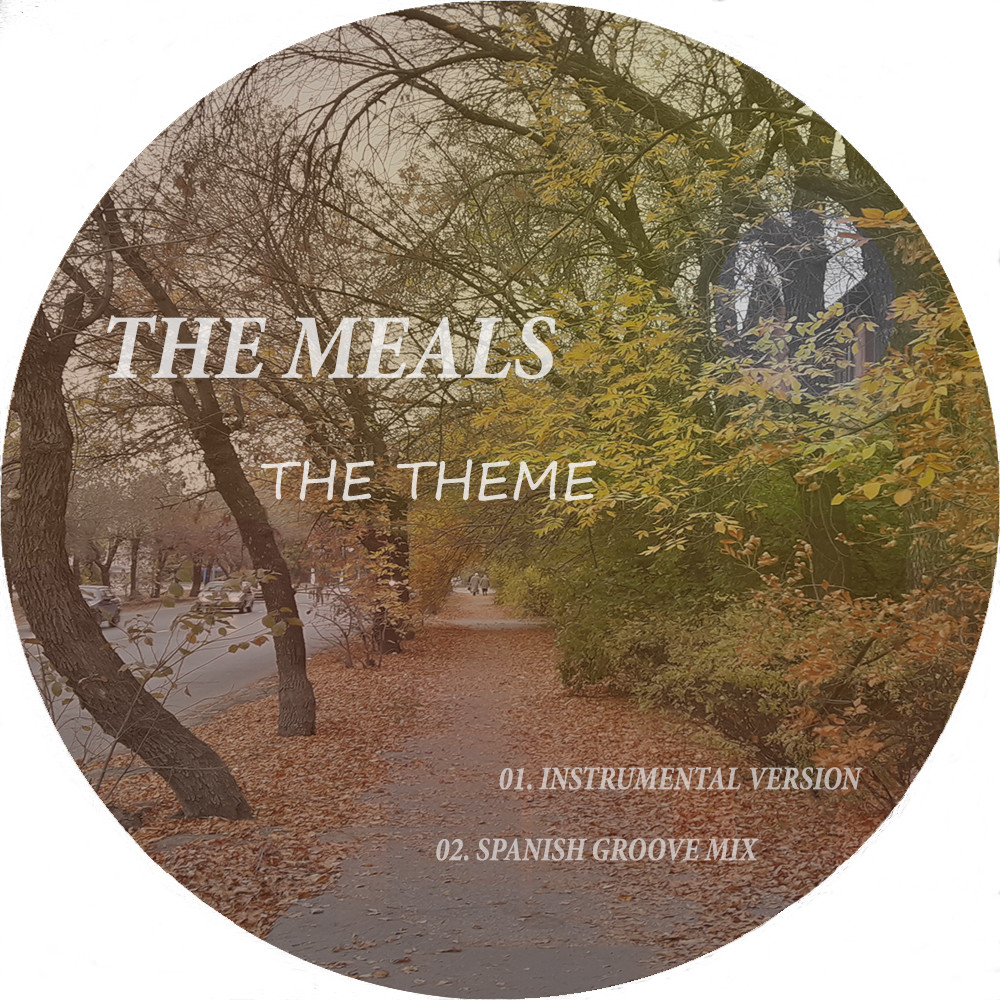 The Meals - The Theme (Spanish Groove Mix) episode artwork