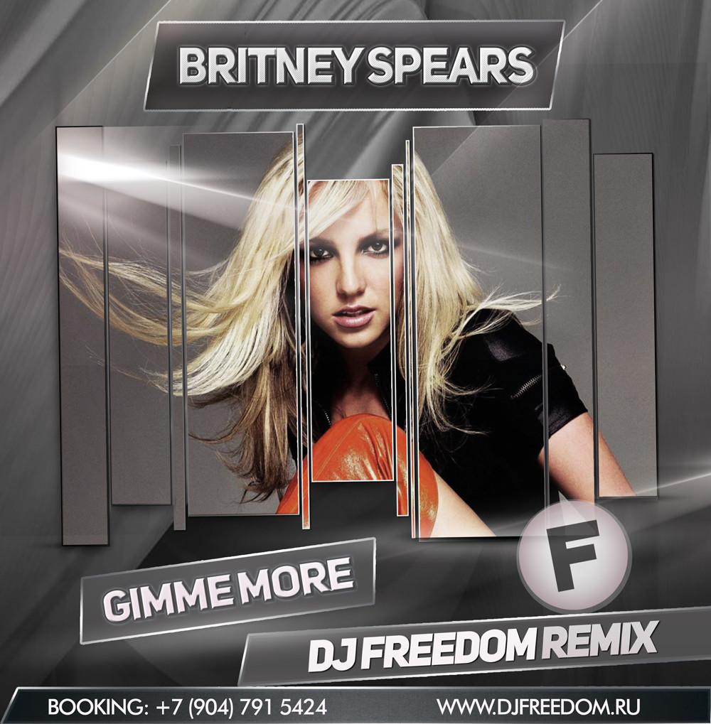 Britney Spears Gimme More Dj Freedom Remix Dj Freedom 1485