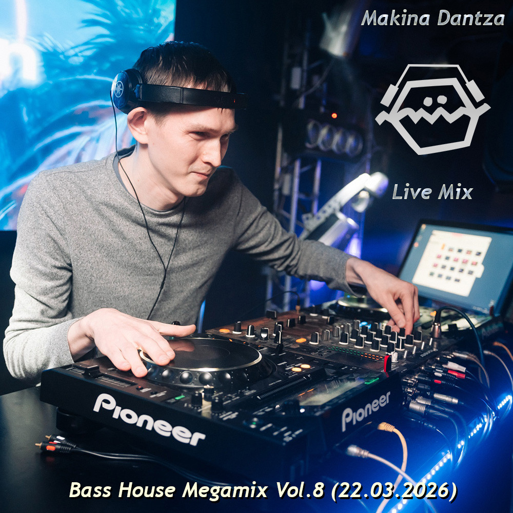 Makina Dantza - Bass House Megamix Vol.8 (22.03.2026) No Jingle episode artwork