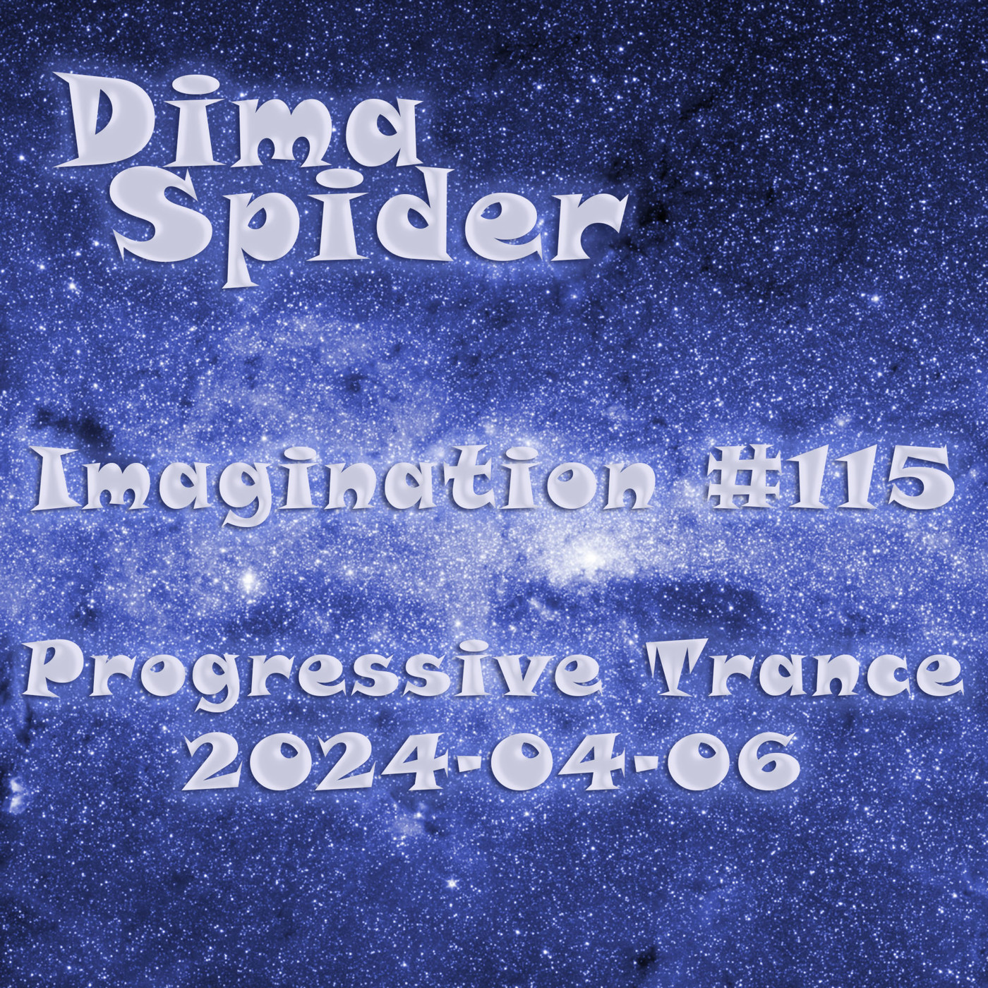 Dima Spider - Imagination #115 Progressive Trance - 2024-04-06 episode artwork