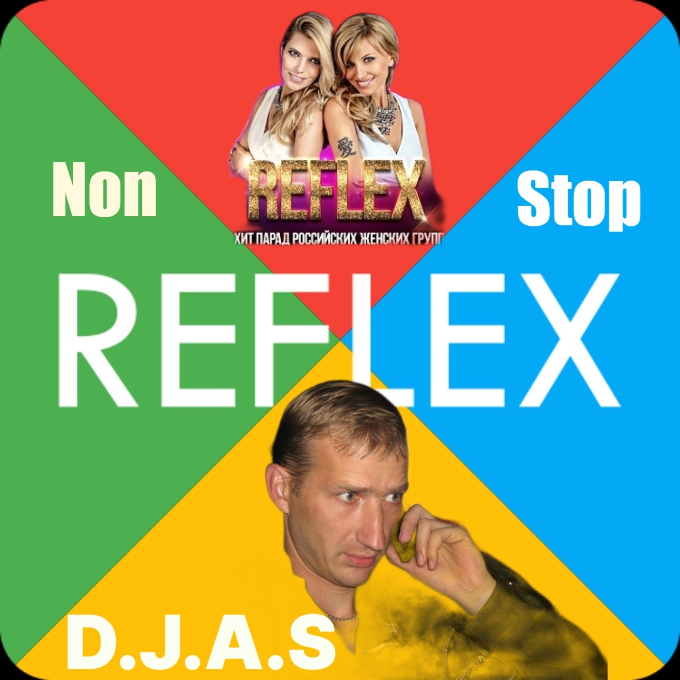 D.J.A.S & Reflex - Non Stop 2024