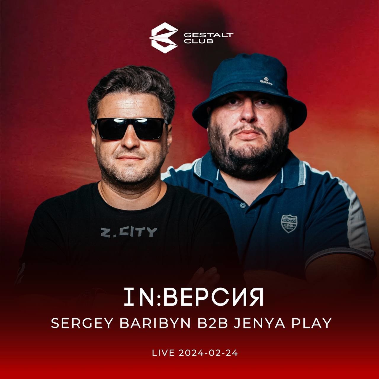 Sergey Baribyn b2b Jenya Play - Live @ IN:ВЕРСИЯ (Gestalt, Moscow) 2024-02-24