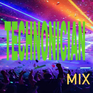 Technonician mix