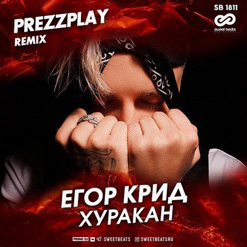 Egor Krid Hurakan Dj Prezzplay Radio Edit Dj Prezzplay