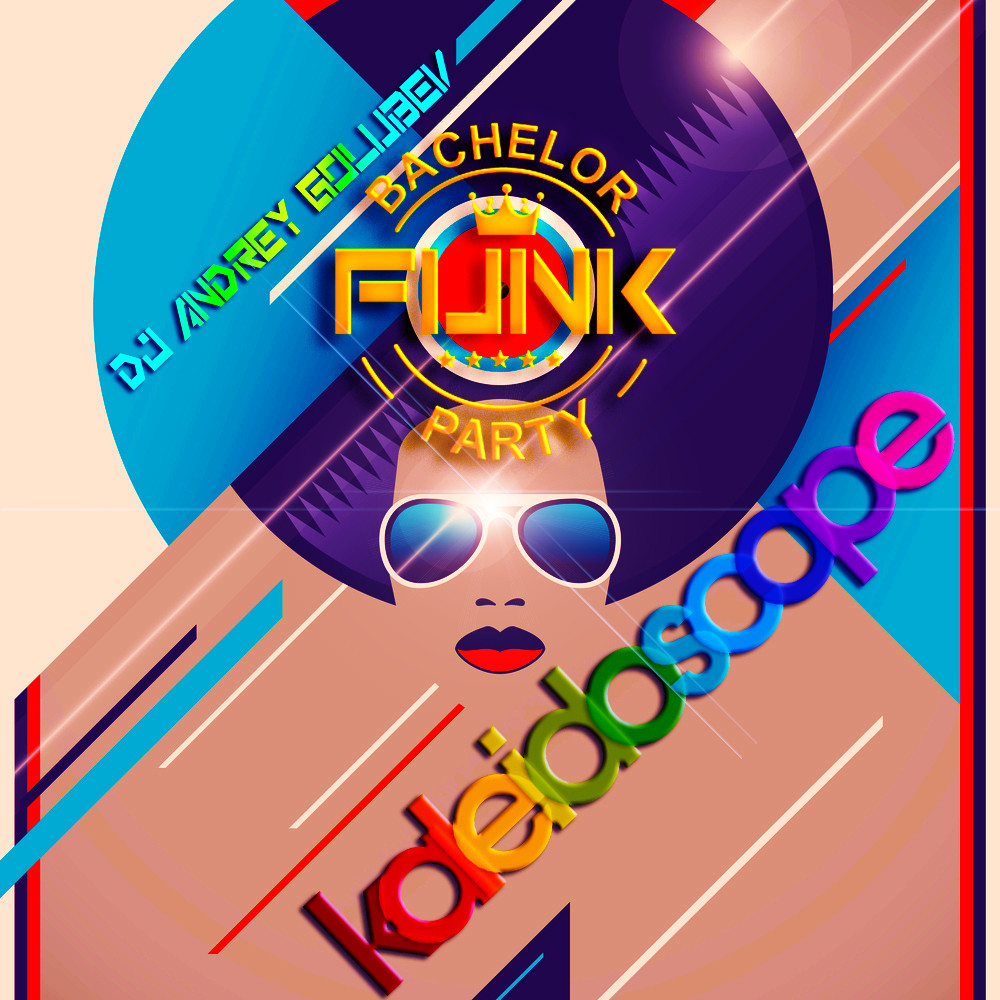 DJ Andrey Golubev - Kaleidoscope (funk bachelor party)