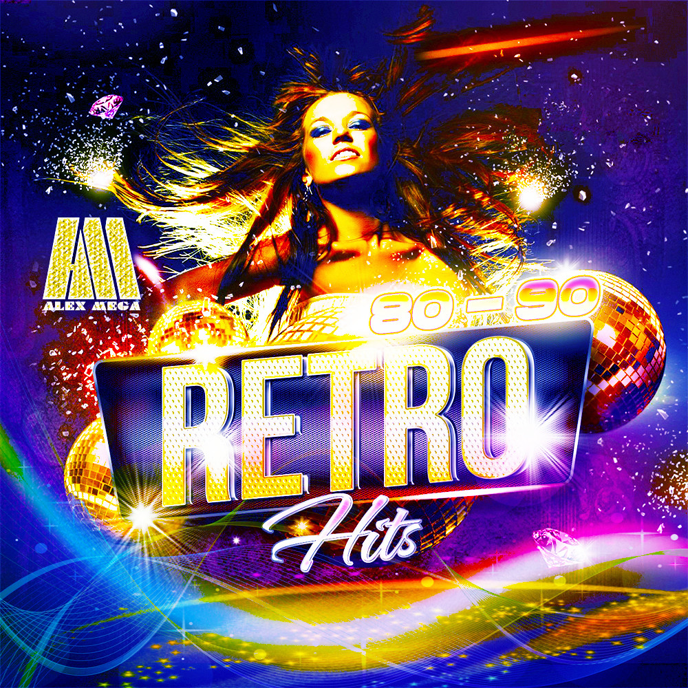 DJ Alex Mega - Retro Hits 80 x 90 - 2019