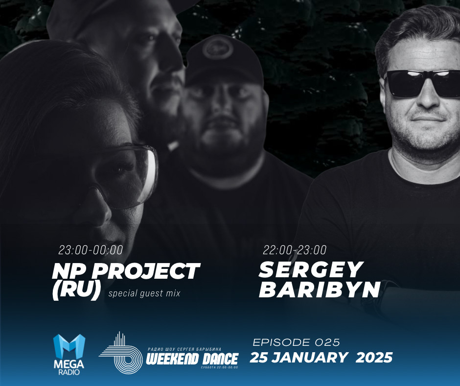 NP Project (RU) @ WeekenDance 2025-01-25 (Mega Radio) mix-2 #25 episode artwork