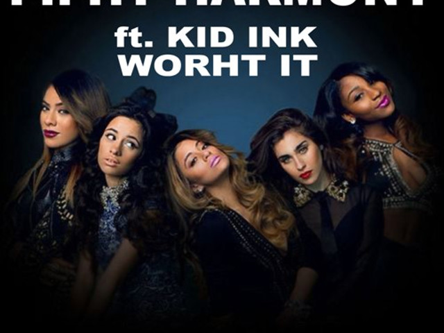 Fifth harmony kid. Worth it Fifth Harmony, Kid Ink. Worth it обложка. Worth it Fifth. Группа Fifth Harmony Worth it.