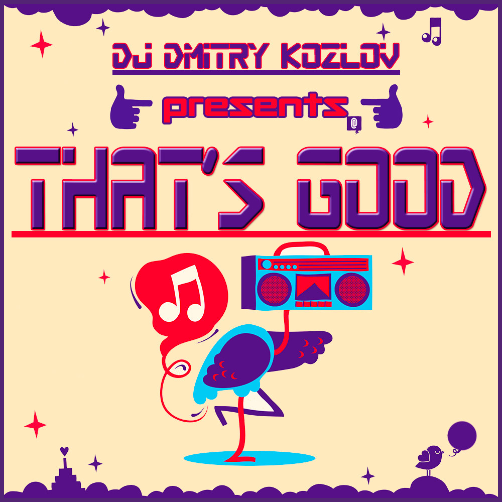 DJ DMITRY KOZLOV - THAT'S GOOD (TECH & BASS HOUSE) episode artwork
