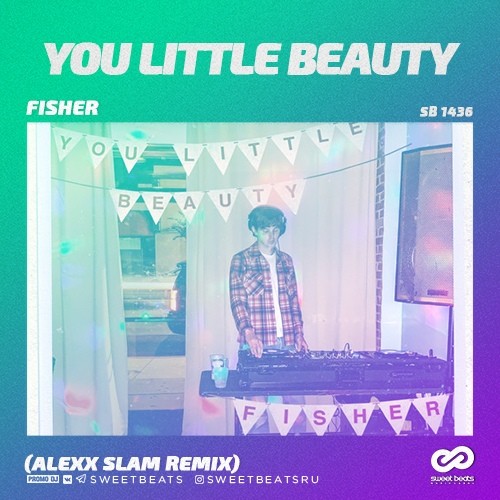 Fisher - You Little Beauty (Alexx Slam Radio mix) episode artwork