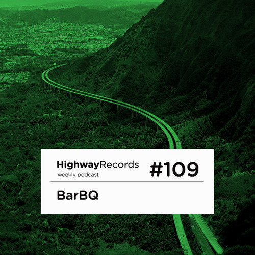 Highway Podcast #109 — BarBQ
