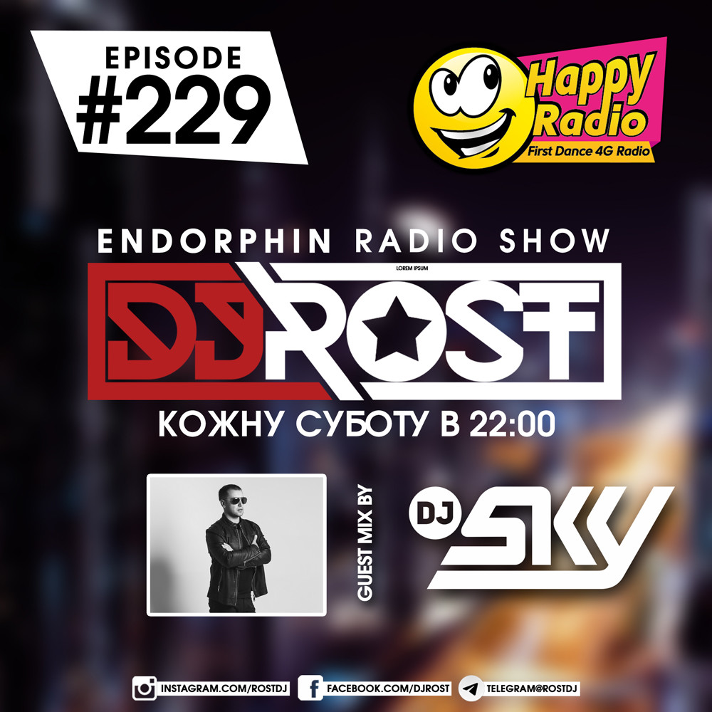 ENDORPHIN Radioshow #229 (Guest Mix by DJ SKY) – by ROST #229 ENDORPHIN Radioshow #229 (Guest Mix by DJ SKY) – by ROST #229
