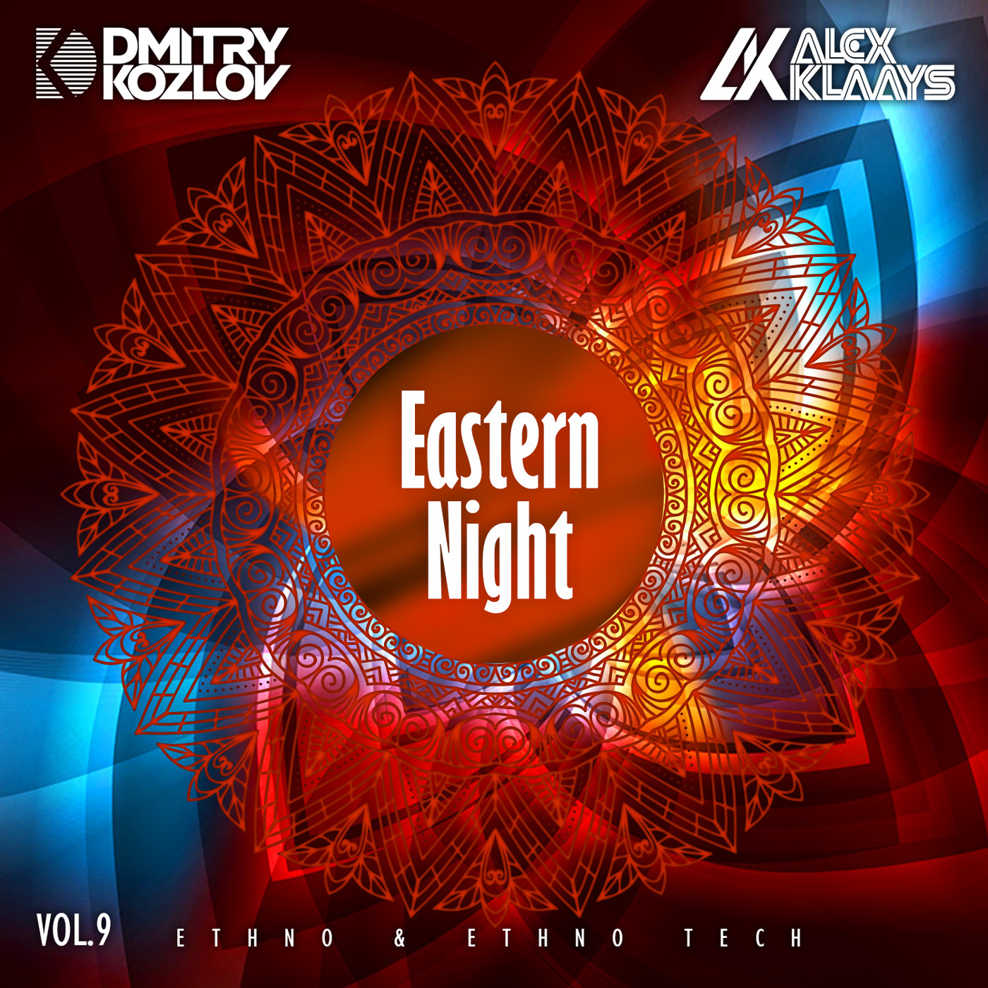 DJ DMITRY KOZLOV & DJ ALEX KLAAYS - EASTERN NIGHT vol.9 (ETHNO & ETHNO TECH) episode artwork