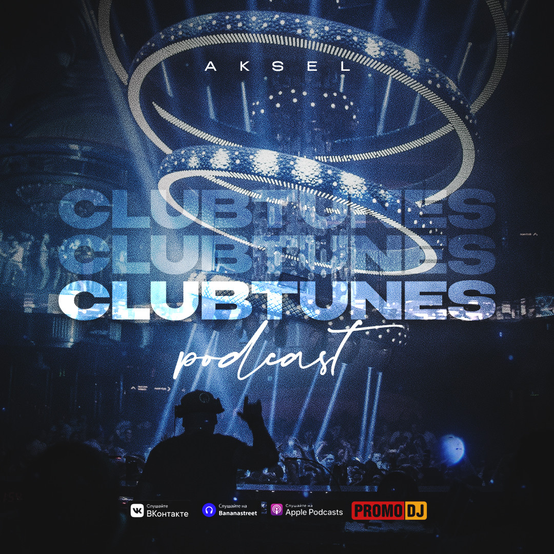 AKSEL - CLUBTUNES Vol. 28 #28 – DJ AKSEL