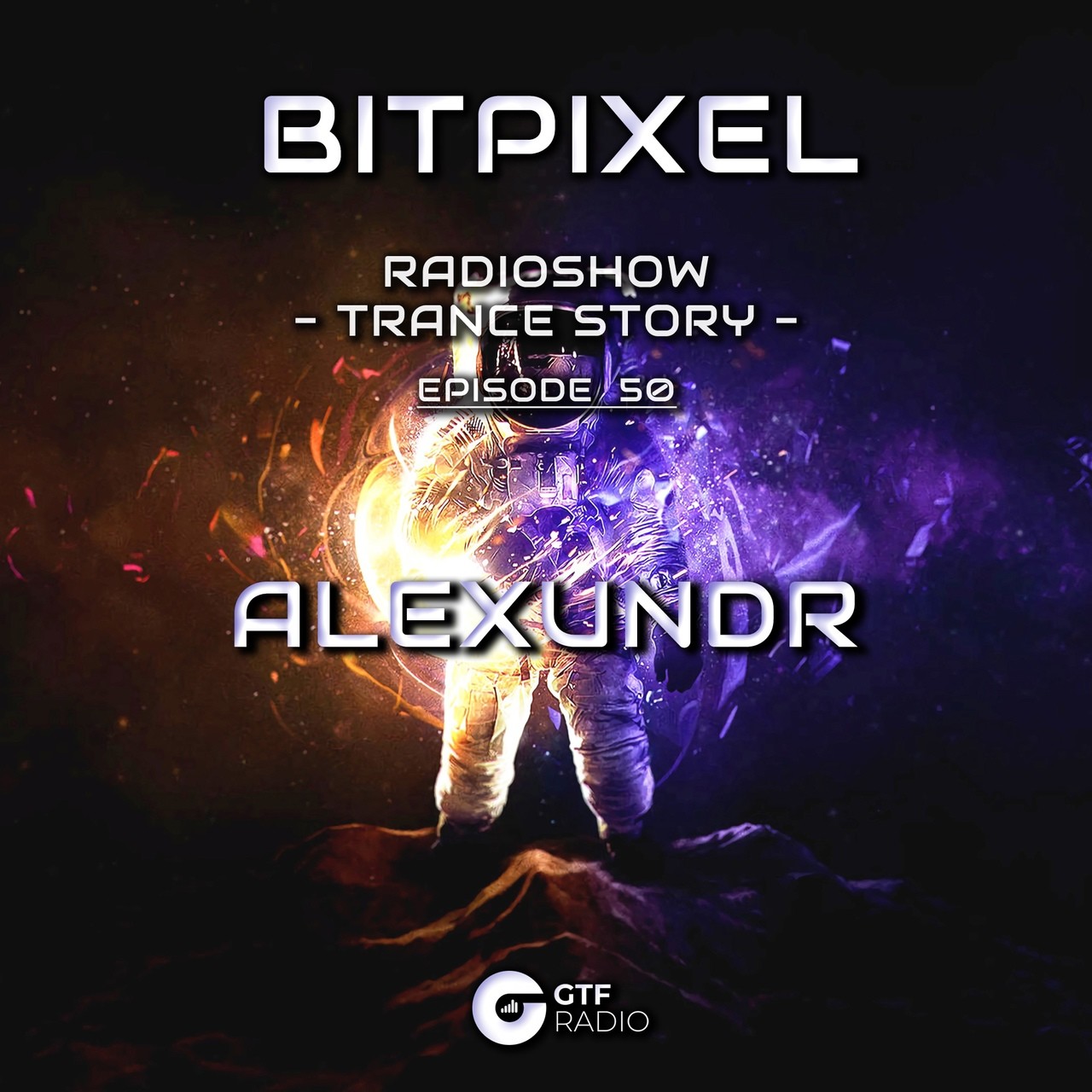 Alexundr - Guest Mix for Trance Story Radio episode 50 by BitPixel