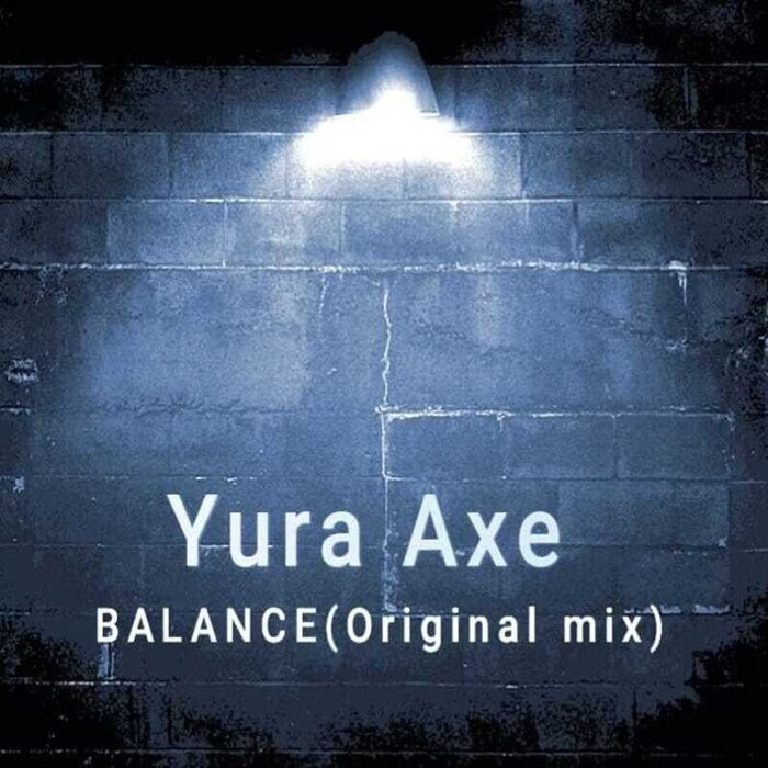 Yura Axe - Balance (Original mix)