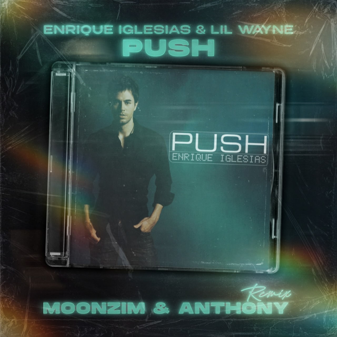 ENRIQUE IGLESIAS & LIL WAYNE - Push (MOONZIM & ANTHONY Remix) episode artwork