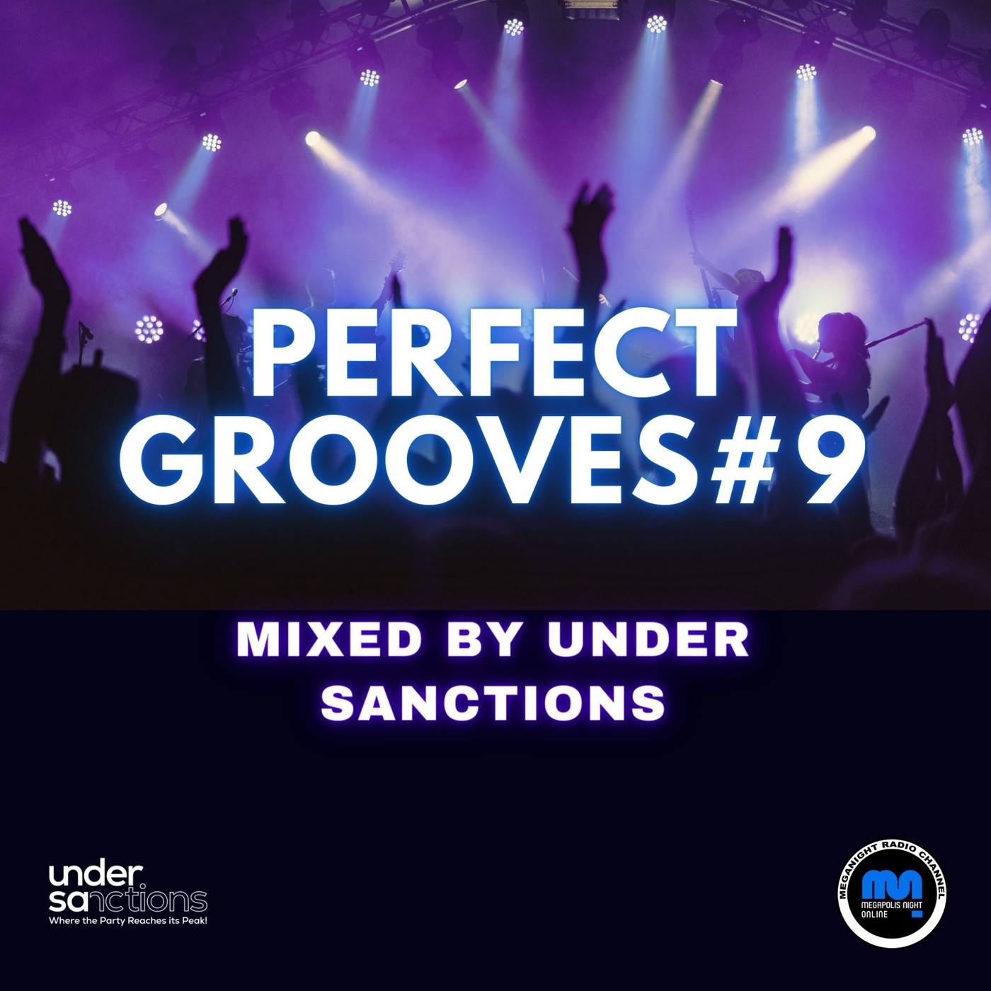 Under Sanctions - Perfect Grooves [Meganight Radio] #9