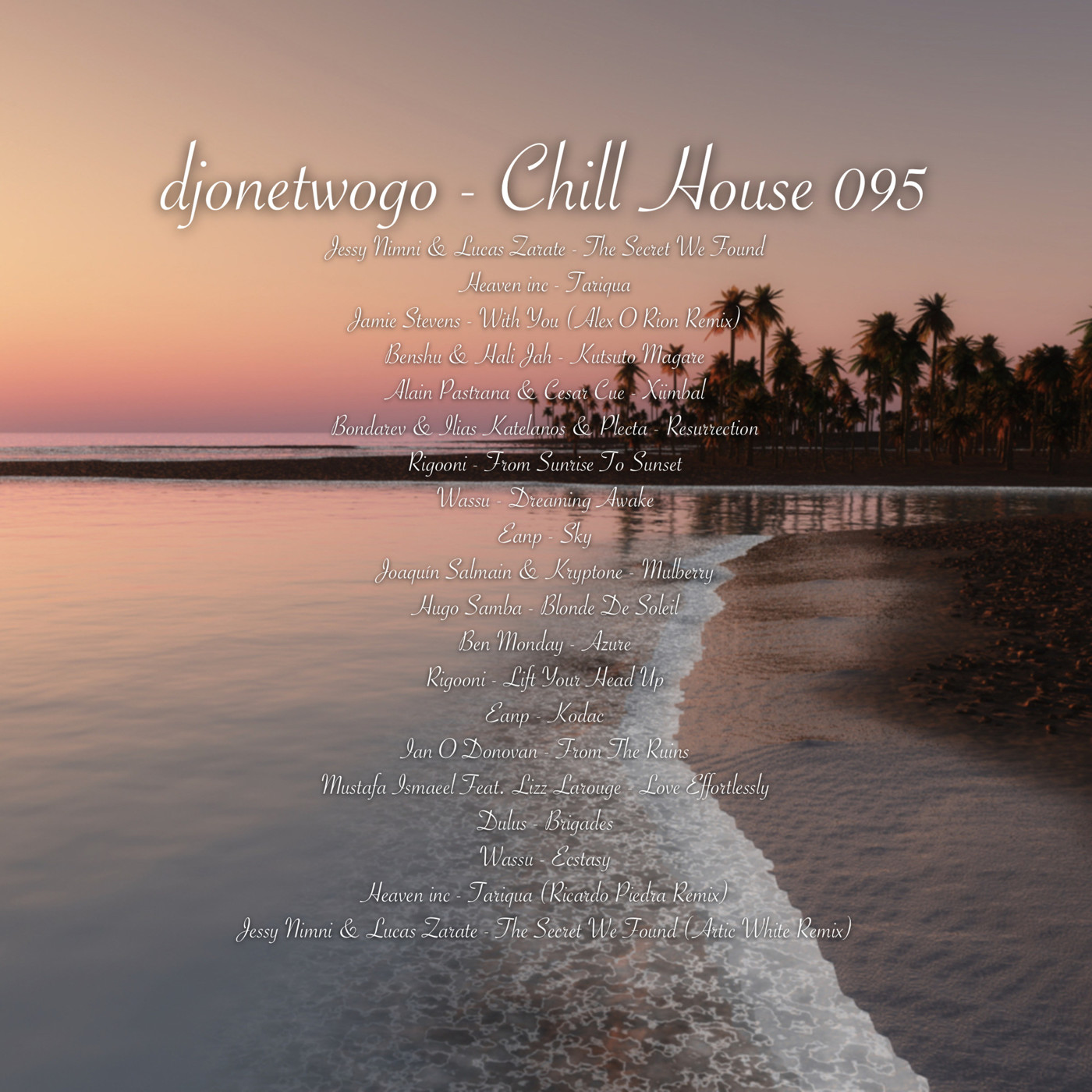 djonetwogo - Chill House 095 episode artwork
