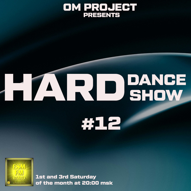 OM Project - Hard Dance Show #012 [15-08-2026] Radio ESM-FM #12 episode artwork