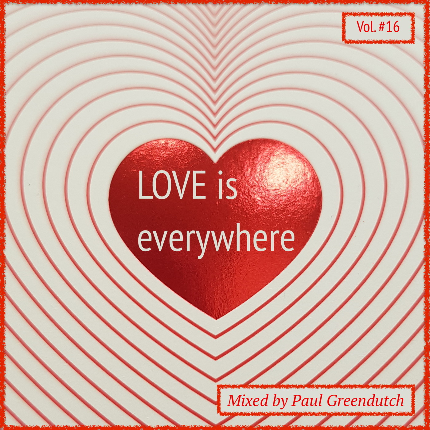 LOVE IS EVERYWHERE by Paul Greendutch episode artwork