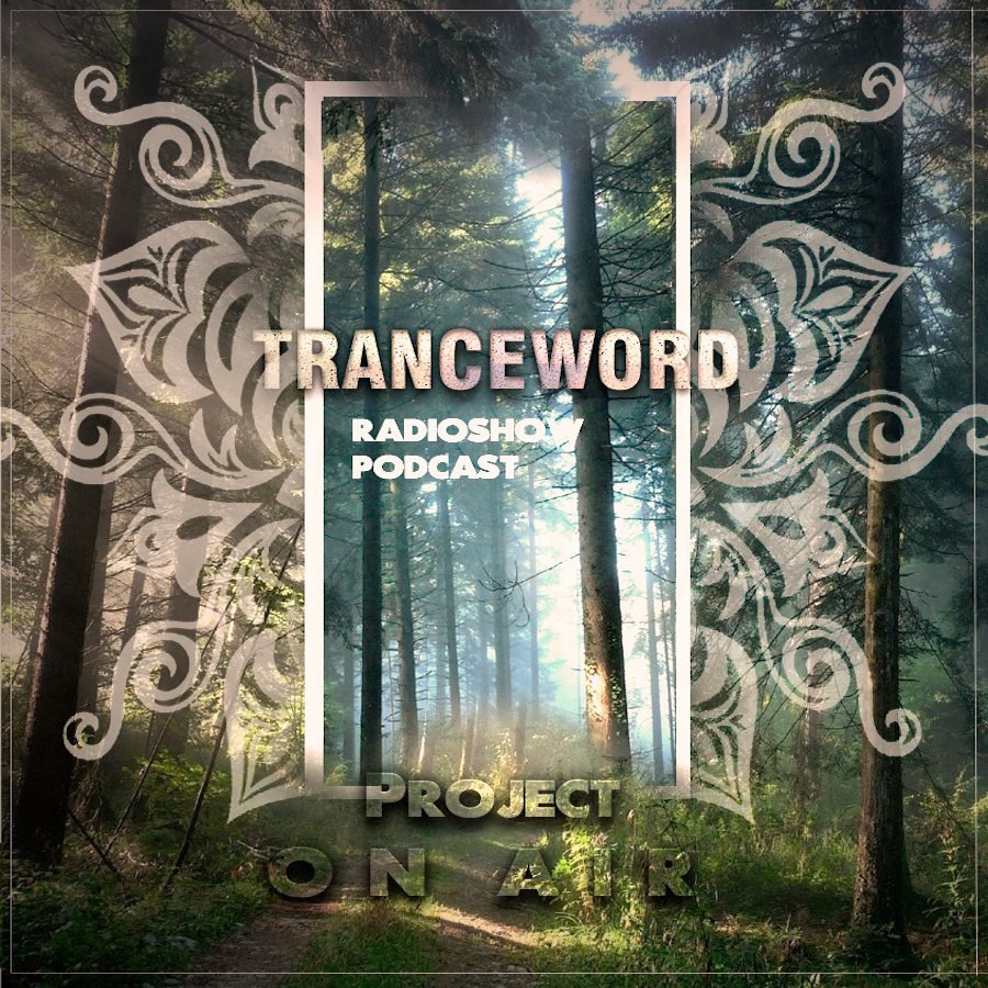 Project ON AIR - Trance Word 034 (May 2017)