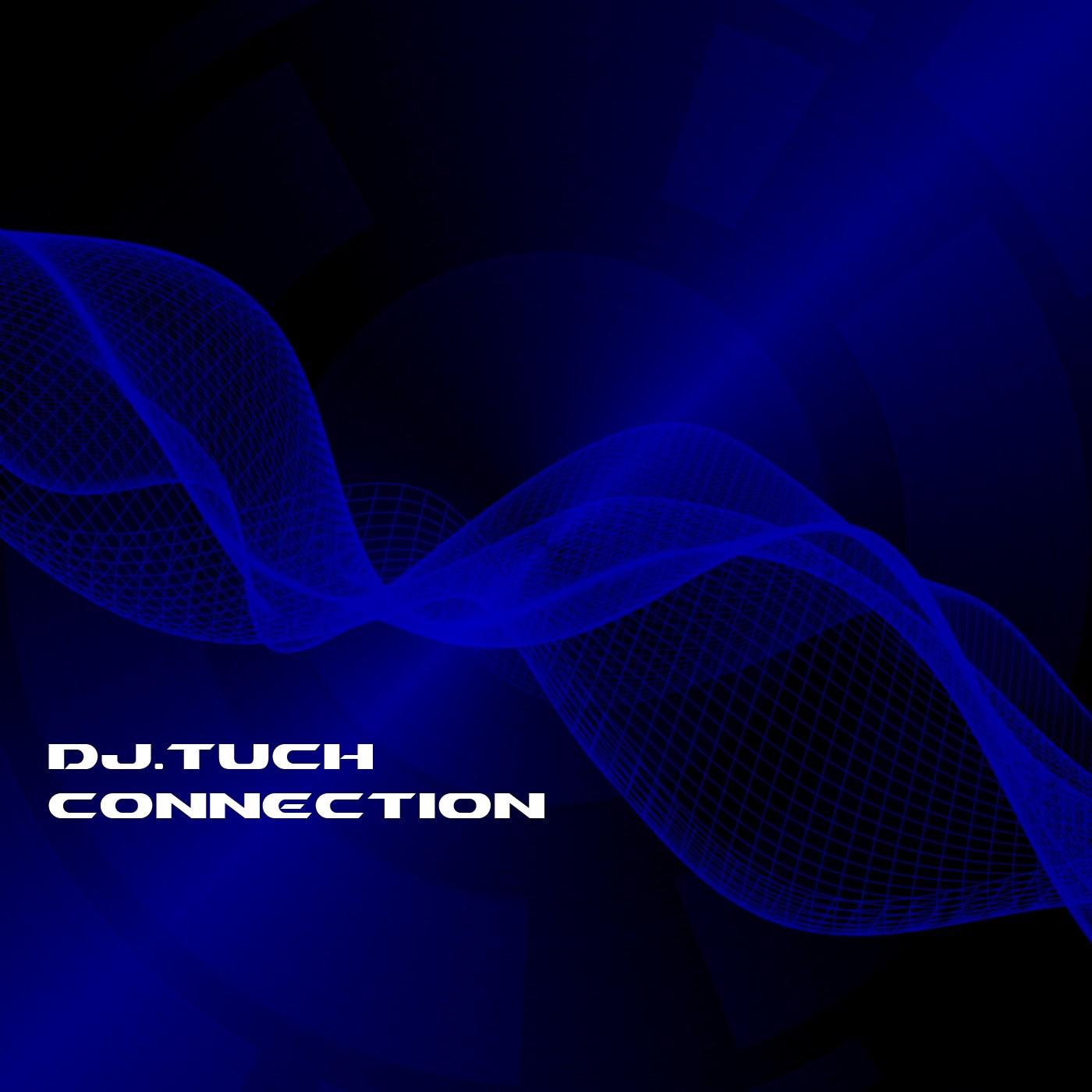 DJ.Tuch - Connection