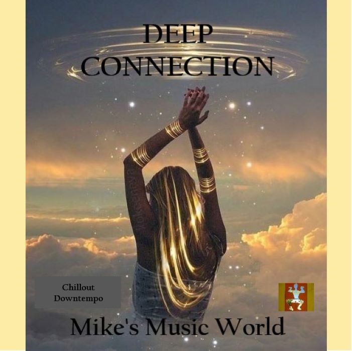 Mike's Music World - Deep Connection
