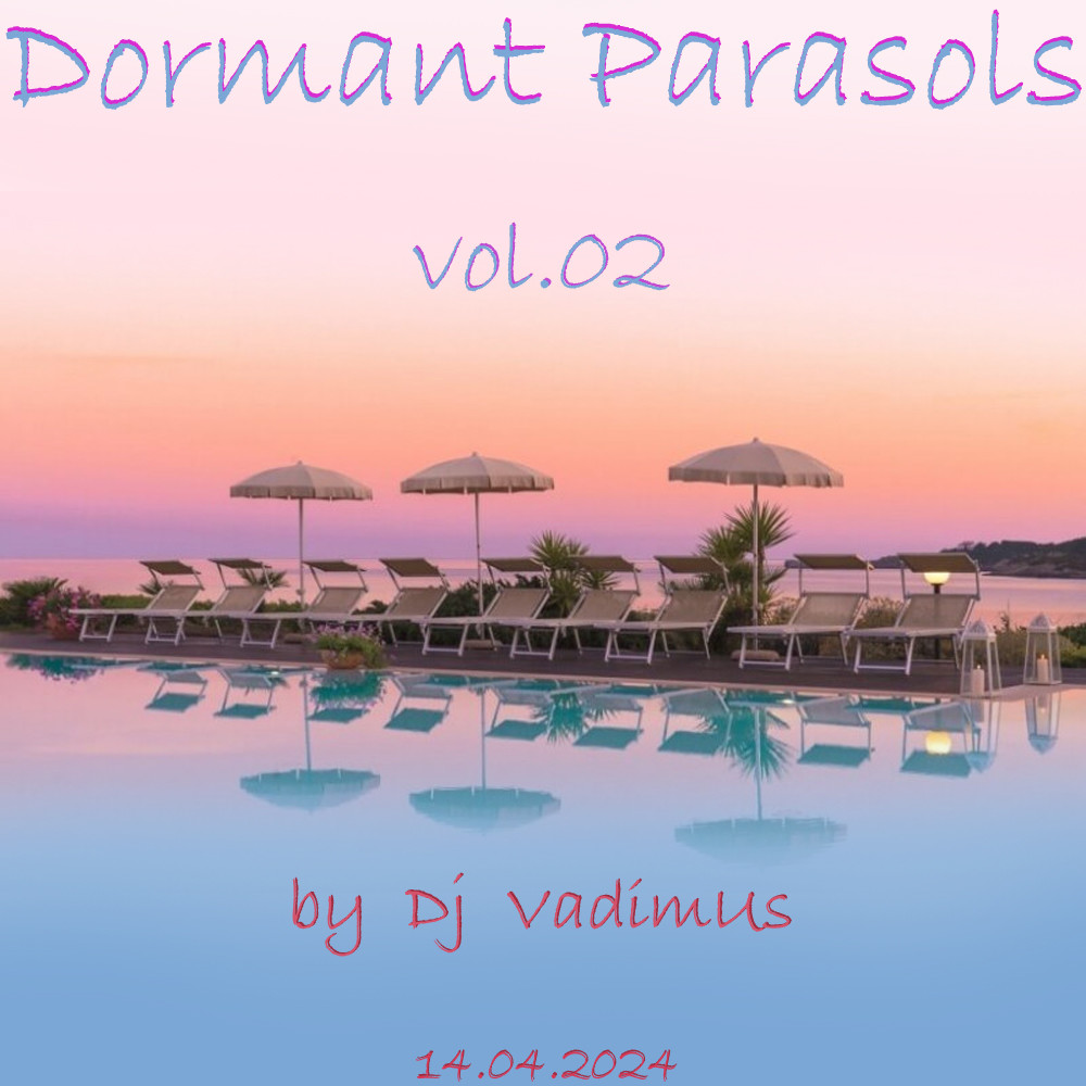 Dormant Parasols by Dj VadimUs vol.02