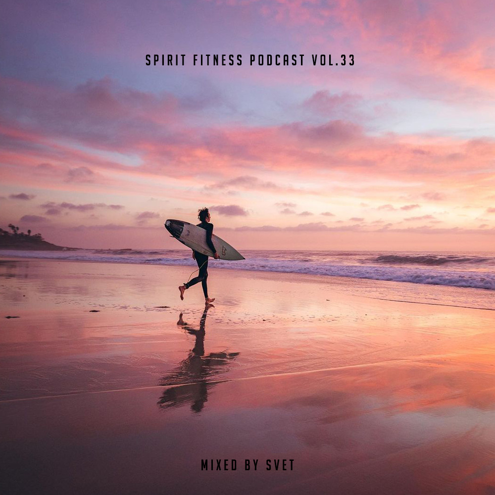 SVET - SPIRIT Fitness Podcast #33