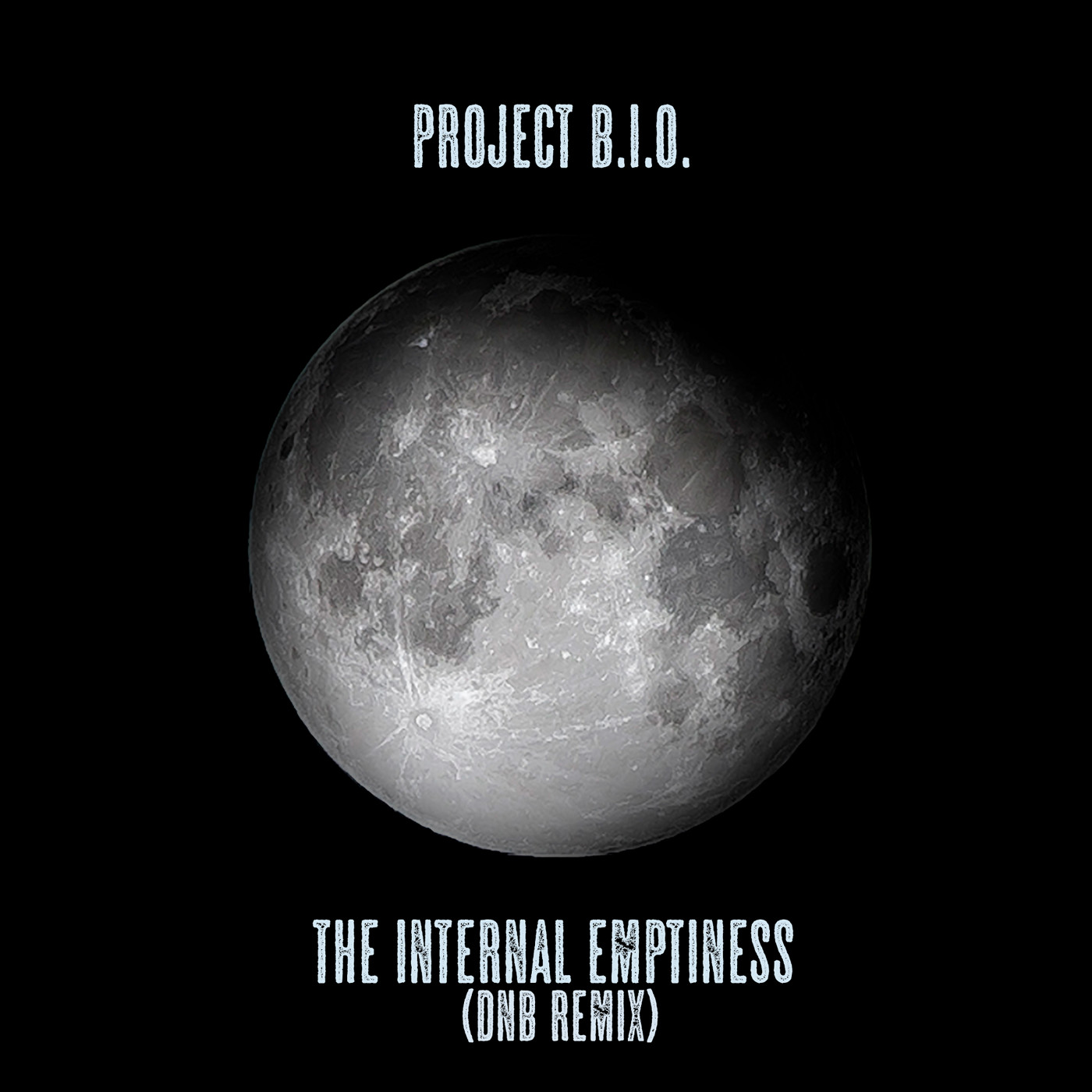 Project B.I.O. - The internal emptiness (DnB Remix)