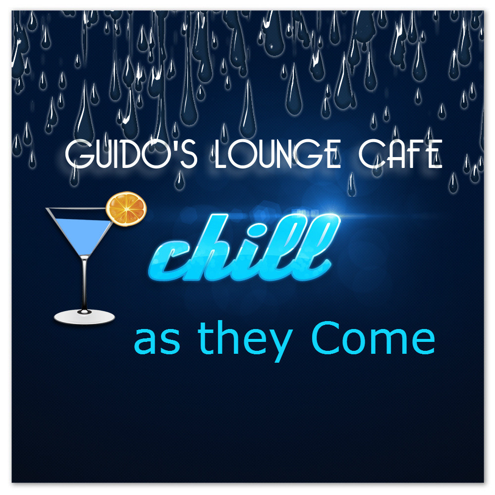 Guido's Lounge Cafe Broadcast 0146 Chill as they Come (recorded in 2014) #146 episode artwork