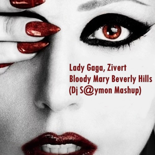 Bloody mary lady gaga slowed