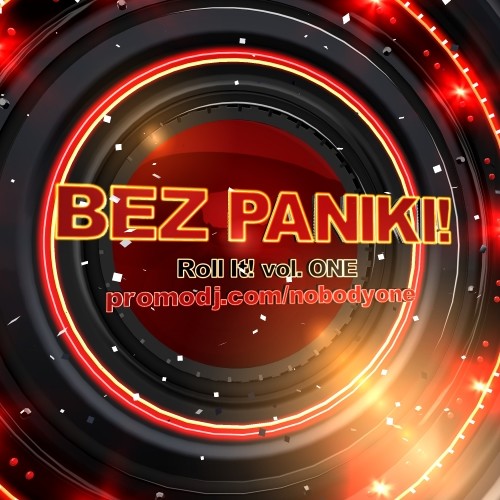 Bez Paniki! Roll It! vol. One