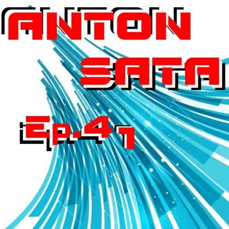 Anton Sata - Line Podcast. Episode 41 [House, Ambient House, Progressive] #41 episode artwork