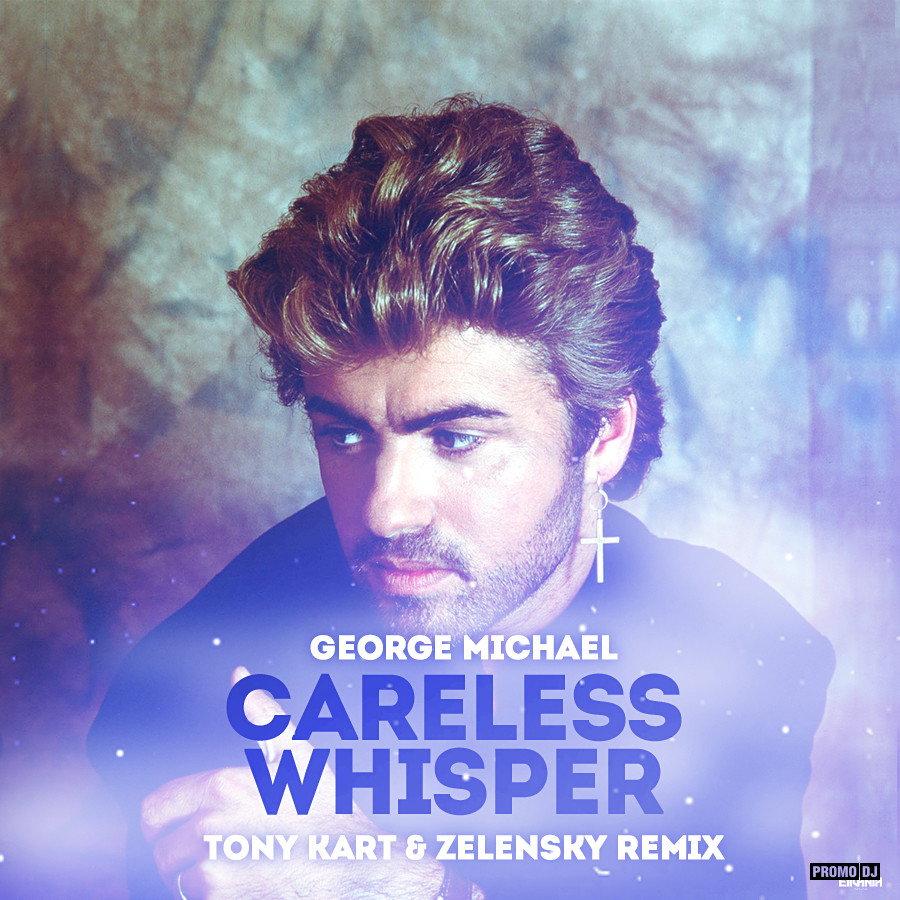 Whisper песня джорджа. Джордж Михаэль Careless Whisper. Careless Whisper George Michael обложка.